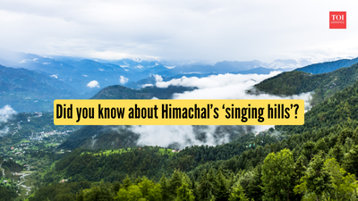 Did you know about himachals singing hills.jpg